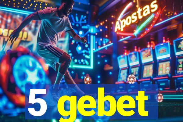 5 gebet